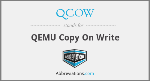 What is the abbreviation for qemu copy on write?